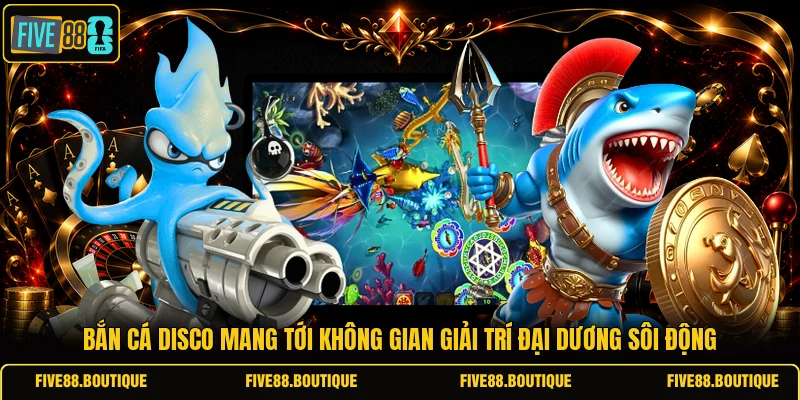 Bắn Cá Disco Trải Nghiệm Săn Thưởng Cực Đỉnh Năm 2026 Bắn cá Disco mang tới không gian giải trí đại dương sôi động