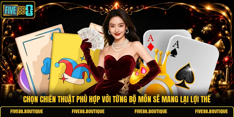 Chọn chiến thuật phù hợp với từng bộ môn sẽ mang lại lợi thế 