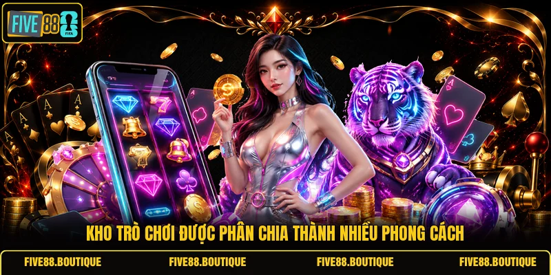 Kho trò chơi được phân chia thành nhiều phong cách
