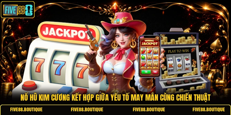 Nổ Hũ Kim Cương: Bí Quyết Săn Hũ Vàng Rinh Thưởng Tại FIVE88 Nổ hũ Kim Cương kết hợp giữa yếu tố may mắn cùng chiến thuật