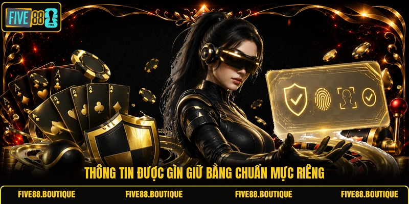 Thông tin được gìn giữ bằng chuẩn mực riêng